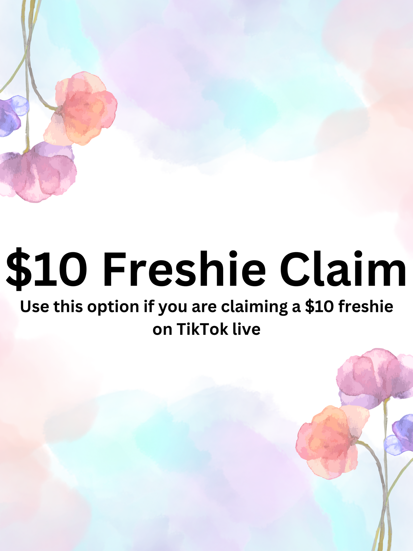 $10 freshie claims