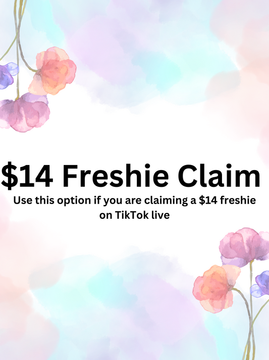 $14 freshie claims