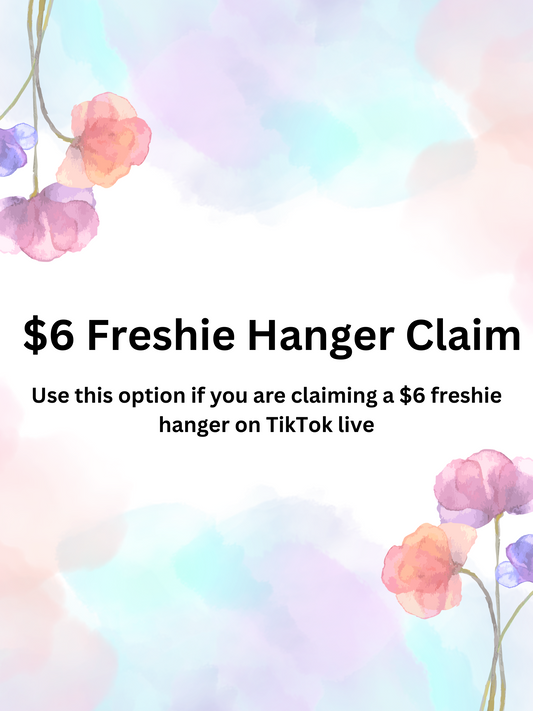 $6 freshie hanger claims