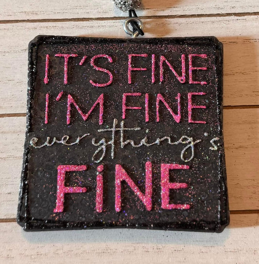 It's Fine, I'm Fine Hanging Freshie